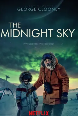 The Midnight Sky - ดูหนังออนไลน์ Kodsanook