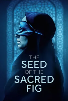 The Seed of the Sacred Fig - ดูหนังออนไลน์ Kodsanook