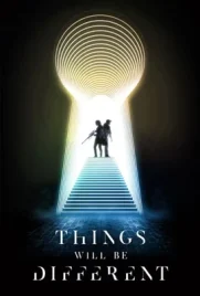 Things Will Be Different - ดูหนังออนไลน์ Kodsanook