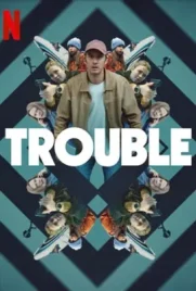 Trouble - ดูหนังออนไลน์ Kodsanook