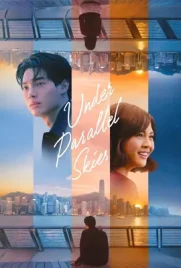 Under Parallel Skies - ดูหนังออนไลน์ Kodsanook