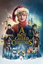 A Boy Called Christmas (2021) - ดูหนังออนไลน์ Kodsanook