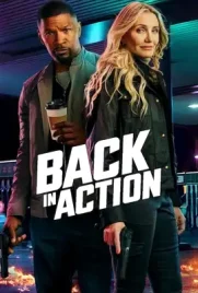 Back in Action - ดูหนังออนไลน์ Kodsanook