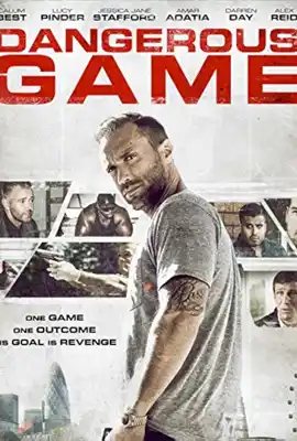 Dangerous Game - ดูหนังออนไลน์ Kodsanook