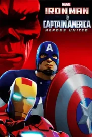 Iron Man and Captain America Heroes United - ดูหนังออนไลน์ Kodsanook
