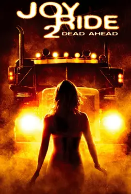 Joy Ride 2 Dead Ahead - ดูหนังออนไลน์ Kodsanook
