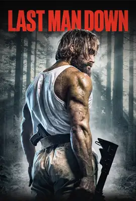 Last Man Down - ดูหนังออนไลน์ Kodsanook