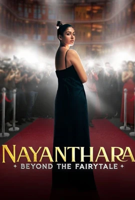 Nayanthara Beyond the Fairy Tale (2024) - ดูหนังออนไลน์ Kodsanook