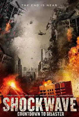 Shockwave Countdown to Disaster - ดูหนังออนไลน์ Kodsanook