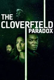 The Cloverfield Paradox - ดูหนังออนไลน์ Kodsanook