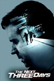 The Next Three Days - ดูหนังออนไลน์ Kodsanook