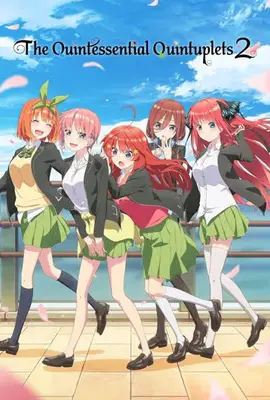 The Quintessential Quintuplets Season 2 (2021) - ดูหนังออนไลน์ Kodsanook