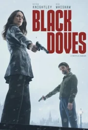 Black Doves (2024) - ดูหนังออนไลน์ Kodsanook