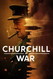 Churchill at War (2024) - ดูหนังออนไลน์ Kodsanook