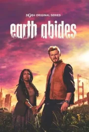 Earth Abides (2024) - ดูหนังออนไลน์ Kodsanook