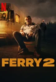 Ferry 2 - ดูหนังออนไลน์ Kodsanook