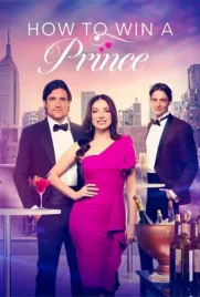 How to Win a Prince - ดูหนังออนไลน์ Kodsanook