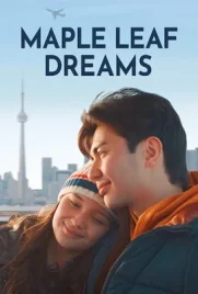 Maple Leaf Dreams - ดูหนังออนไลน์ Kodsanook