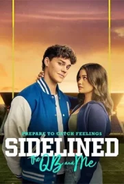 Sidelined The QB and Me - ดูหนังออนไลน์ Kodsanook
