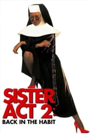 Sister Act2 Back in the Habit - ดูหนังออนไลน์ Kodsanook