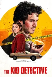 The Kid Detective - ดูหนังออนไลน์ Kodsanook