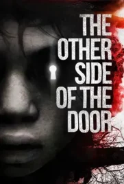 The Other Side of the Door - ดูหนังออนไลน์ Kodsanook