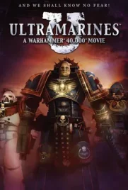 Ultramarines A Warhammer 40000 Movie - ดูหนังออนไลน์ Kodsanook