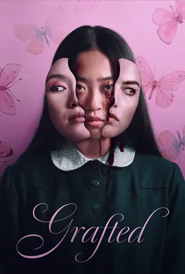 Grafted - ดูหนังออนไลน์ Kodsanook