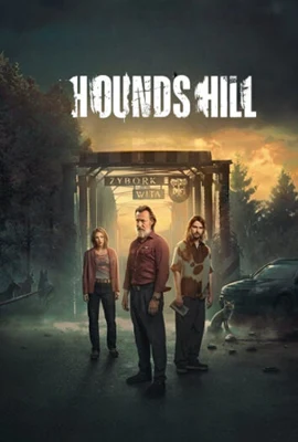 Hound's Hill (2025) - ดูหนังออนไลน์ Kodsanook