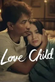 Love Child - ดูหนังออนไลน์ Kodsanook