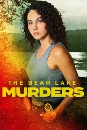 The Bear Lake Murders - ดูหนังออนไลน์ Kodsanook