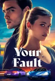 Your Fault - ดูหนังออนไลน์ Kodsanook