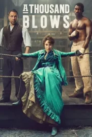 A Thousand Blows Season 1 (2025) - ดูหนังออนไลน์ Kodsanook