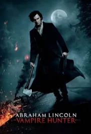 Abraham Lincoln Vampire Hunter - ดูหนังออนไลน์ Kodsanook