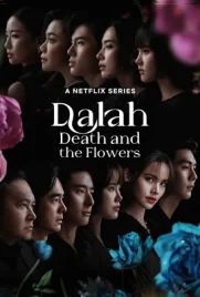 Dalah Death and the Flowers (2025) - ดูหนังออนไลน์ Kodsanook