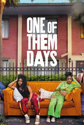 One of Them Days - ดูหนังออนไลน์ Kodsanook