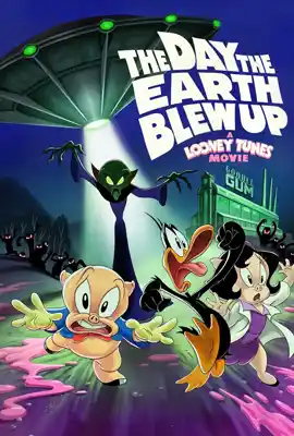 The Day the Earth Blew Up A Looney Tunes Movie - ดูหนังออนไลน์ Kodsanook