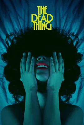 The Dead Thing - ดูหนังออนไลน์ Kodsanook