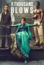 A Thousand Blows (2025) - ดูหนังออนไลน์ Kodsanook