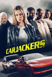 Carjackers - ดูหนังออนไลน์ Kodsanook