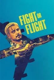Fight or Flight - ดูหนังออนไลน์ Kodsanook