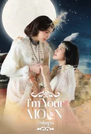 I’m Your Moon (2025) - ดูหนังออนไลน์ Kodsanook