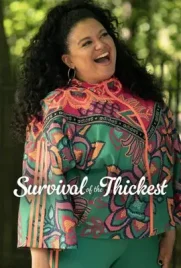 Survival of the Thickest season 1 (2023) - ดูหนังออนไลน์ Kodsanook
