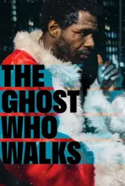 The Ghost Who Walks - ดูหนังออนไลน์ Kodsanook