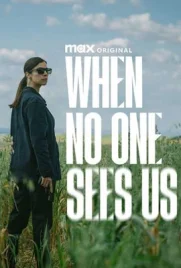 When No One Sees Us (2025) - ดูหนังออนไลน์ Kodsanook