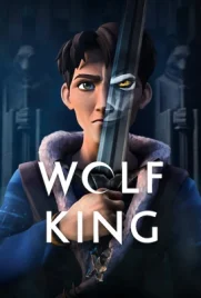 Wolf King (2025) - ดูหนังออนไลน์ Kodsanook