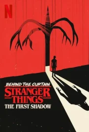 Behind the Curtain Stranger Things the First Shadow - ดูหนังออนไลน์ Kodsanook