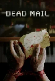 Dead Mail - ดูหนังออนไลน์ Kodsanook