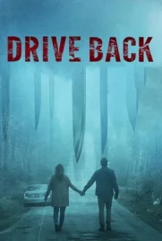 Drive Back - ดูหนังออนไลน์ Kodsanook