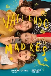 Mama Drama (Valiendo madres) (2025) - ดูหนังออนไลน์ Kodsanook